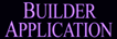 Builder Application